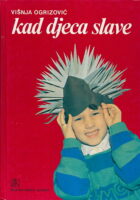 Kad djeca slave