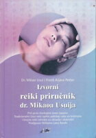 Izvorni reiki priručnik dr. Mikaoa Usuija