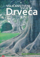 Veličanstveni svijet drveća