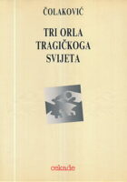 Tri orla tragičkoga svijeta