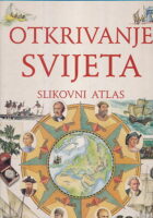 Otkrivanje svijeta - slikovni atlas