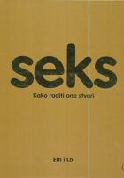 Seks - Kako raditi one stvari