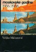 Moskovske godine 1956/1958.