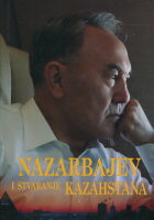Nazarbajev i stvaranje Kazahstana