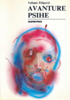 Avanture psihe: zanimljivosti iz psihologije i parapsihologije