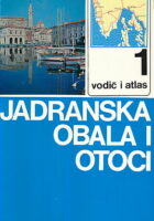 Jadranska obala i otoci 1 - vodič i atlas