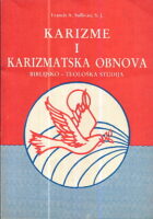 Karizme i karizmatska obnova: biblijsko-teološka studija