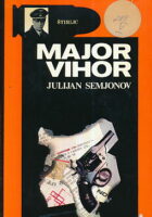 Major Vihor: politička kronika 1944-1945