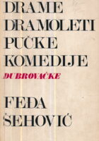 Drame, dramoleti, pučke komedije dubrovačke