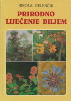 Prirodno liječenje biljem i ostalim sredstvima