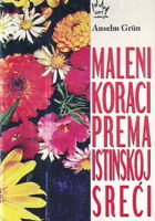 Maleni koraci prema istinskoj sreći