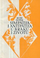 Simpatija i antipatija u braku i životu
