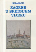 Zagreb u srednjem vijeku, knjiga prva