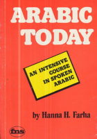 Arabic Today: An Intensive Course in Spoken Arabic