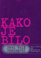 Kako je bilo (Ernest Hemingway)