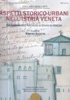 Aspetti storico-urbani nell'Istria Veneta