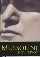 Mussolini - Novi život