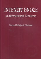 Intenziv gnoze sa Alternativnom Tehnikom