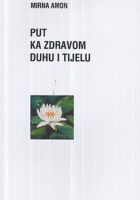 Put ka zdravom duhu i tijelu
