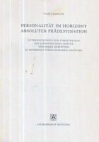 Personalität im horizont absoluter prädestination