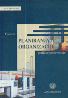 Osnove planiranja i organizacije grafičke proizvodnje