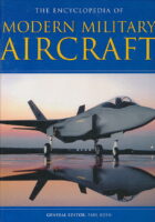 The Encyclopedia of Modern Military Aircraft