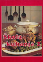 Škola kuhanja 2