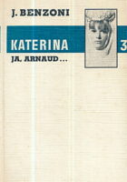 Katerina, sv. 3 - Ja, Arnaud