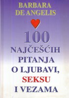 100 najčešćih pitanja o ljubavi, seksu i vezama