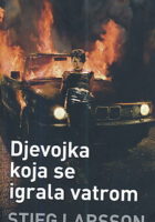 Djevojka koja se igrala vatrom