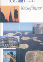 Kroatien: Reiseführer