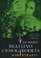 Bratstvo crnog bodeža V: Rob strasti