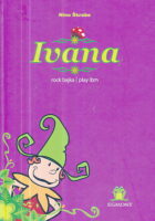 Ivana (rock bajka - play ibm)