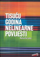 Tisuću godina nelinearne povijesti