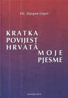 Kratka povijest Hrvata - Moje pjesme