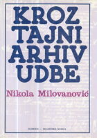 Kroz tajni arhiv Udbe 1-2