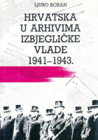 Hrvatska u arhivima izbjegličke vlade 1941-1943.