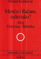 Mesiću i Račane, zašto tako?