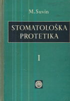 Stomatološka protetika, knjiga I. Biološki temelji, totalna proteza