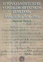 O povezanosti Istre s ostalim hrvatskim zemljama (Naša sloga)