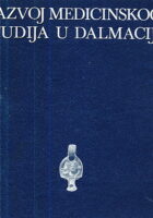 Razvoj medicinskog studija u Dalmaciji
