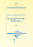 Maharishijeva transcendentalna meditacija: uvod
