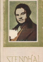 Život Henrija Brularda; Romani i Novele