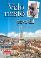 Velo misto, prvi dil