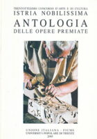 Antologia delle opere premiate (Istria nobilissima 2005)