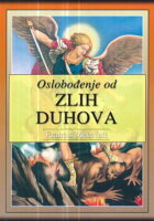 Oslobođenje od zlih duhova: praktični priručnik