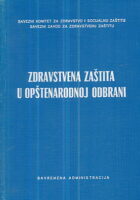 Zdravstvena zaštita u opštenarodnoj odbrani