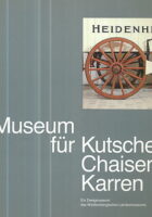 Museum für Kutschen Chaisen Karren