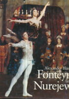 Fonteyn und Nurejew: Die Geschiche einer Partnerschaft