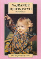 Obiteljski savjetnik - Najranije djetinjstvo